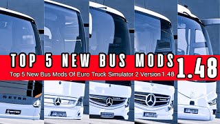 Top 5 New Bus Mods Of Euro Truck Simulator 2  Version 148    ets2busmods ets2busmod ets2mods [upl. by Stanzel]