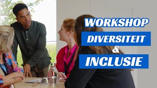 Diversiteit en Inclusie Workshop [upl. by Ralston]