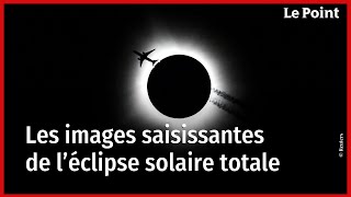 Éclipse solaire totale  découvrez ces images impressionnantes [upl. by Janerich355]