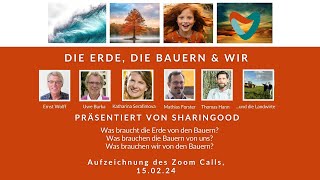 Die Erde die Bauern und Wir  der HauptBauernCall mit Ernst Wolff Uwe Burka uvm [upl. by Adalbert]