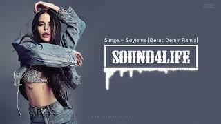 Simge  Söyleme Berat Demir Remix [upl. by Anatnahs]