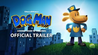 DOG MAN  Official Trailer [upl. by Dnesnwot]