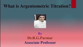 What is Argentometric Titration [upl. by Folly687]