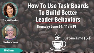 How to use Task Boards to Build Better Leader Behaviors [upl. by Nicoli245]