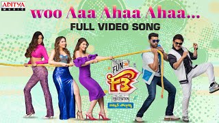 Woo Aa Aha Aha Full Video Song  F3 Songs  Venkatesh Varun Tej  Anil Ravipudi  DSP  Dil Raju [upl. by Eked]