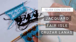 Otra forma de cruzar las lanas Jacquard  Fair Isle ☞ Tejiendo Fácil y Bien con Lucila [upl. by Lombardo]