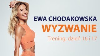 Ewa Chodakowska WYZWANIE Trening dzień 16 i 17 [upl. by Eilla71]