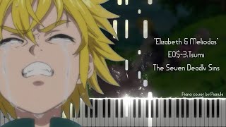 quotElizabeth amp Meliodasquot  E03罪  The Seven Deadly Sins Piano cover  Pianuki [upl. by Tildi]