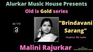 Malini Rajurkar  RaagquotBrindavani Sarangquot  Original High Quality Audio  Hindustani Classical Vocal [upl. by Drofyar]