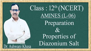 Preparation amp Properties of Diazonium Salt  NCERT  Class12th [upl. by Eetsim690]