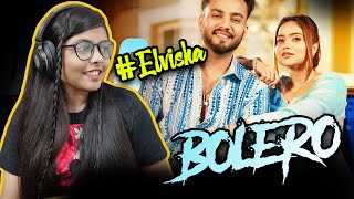 BOLERO Song Reaction  Elvish Yadav amp Manisha Rani  Wuckoff [upl. by Ramhaj956]