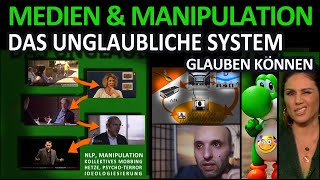 Medien amp Manipulation  Das unglaubliche System glauben amp verstehen  Wichtig auch wenn langgezogen [upl. by Iglesias]