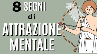 8 segni di attrazione mentale [upl. by Burton348]