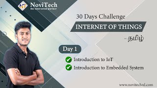 30 Day IoT MasterClassBatch 2 Day 1 Tamil NoviTech  Internet of Things Embedded Systems IoT [upl. by Ainehs]