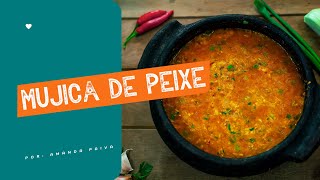 MUJICA DE PEIXE  O TRADICIONAL DO NORTE  DICA DA SEMANA  CULINÁRIA DESCOMPLICADA [upl. by Rhpotsirhc]