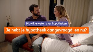 Je hebt je hypotheek aangevraagd en nu  Dit wil je weten over hypotheken  ING [upl. by Swetiana]