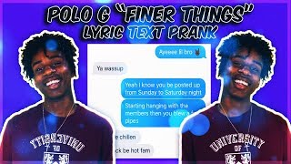 POLO G quotFINER THINGSquot LYRIC TEXT PRANK ON LIL BROTHER [upl. by Annoj]