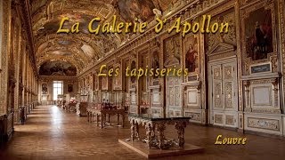 Les tapisseries de la Galerie Apollon au Louvre [upl. by Toscano838]