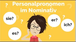 Personalpronomen Nominativ  Akkusativ  B1  Deutsch lernen [upl. by Eintroc402]