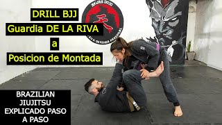 DRILL BJJ GUARDIA DE LA RIVA A POSICION DE MONTADA Brazilian Jiu Jitsu explicado Paso a Paso [upl. by Shere]