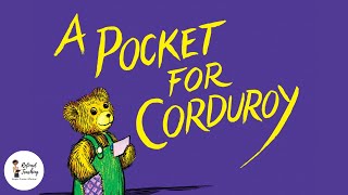 A POCKET FOR CORDUROY by Don Freeman Kids Book Read Aloud 📚 [upl. by Notanhoj]