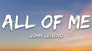 John Legend  All of Me Lyrics [upl. by Annoeik]