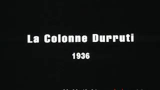 A Coluna Durruti 1936 [upl. by Llenoj]