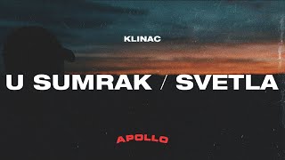 Klinac  U SumrakSvetla [upl. by Pleione502]