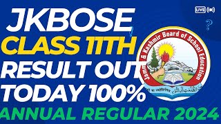 JKBOSE Class 11th Result Out Today Annual Regular 2024 jkboseclass11thresult jkboseresult [upl. by Charmion]