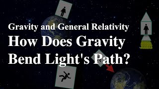 How Does Gravity Bend Lights Path [upl. by Luke]