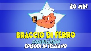 BRACCIO DI FERRO 💪⚓COMPILATION 30 MINUTI⚓💪 EPISODI IN ITALIANO [upl. by Caddric]