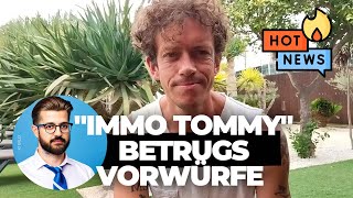 quotImmo Tommyquot Betrugsvorwürfe 😲 Abzocke mit Schrottimmobilien  SPEZIAL [upl. by Ahsiekram]