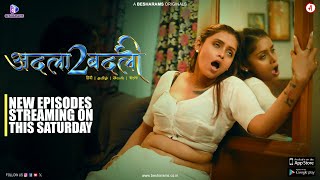 Adla Badli 2  S2 Official Trailer  New Episodes Streaming This Saturday  Besharams Original [upl. by Aicrag]