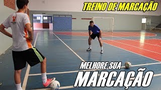 TREINO DE MARCAÇÃO MELHORE SEU 1 CONTRA 1 EXERCÍCIOS [upl. by Taimi]