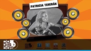 Endúlzame La Vida Patricia Teherán  Audio [upl. by Milt159]