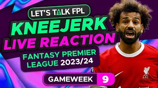 FPL KNEEJERK GAMEWEEK 9  LIVE REACTION QampA  Fantasy Premier League Tips 202324 [upl. by Kathryn]