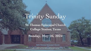 Day of Pentecost Whitsunday May 19 2024 St Thomas Episcopal Church College Station TX [upl. by Atsirt249]