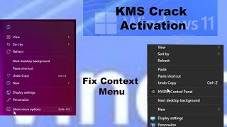 Windows 11 for win 10 Users issues fix Remove or Restore Show More Context Menu KMSpico activation [upl. by Chilton]