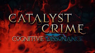 CATALYST CRIME  Cognitive Dissonance Feat Jake E Lyric Video [upl. by Einniw]