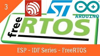 3 FreeRTOS with esp idf  stm32  arduino [upl. by Yelyr230]