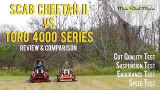 EXTREME MOWER TESTING SCAG Cheetah ll vs TORO 4000 Series [upl. by Winser]