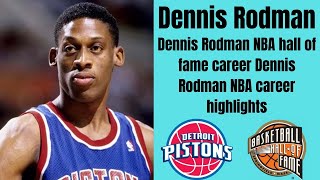 Dennis Rodman NBA hall of fame career highlights [upl. by Woolcott]