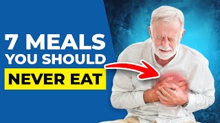 COMMON Meals that Trigger HEART ATTACKS [upl. by Anirdnaxela636]