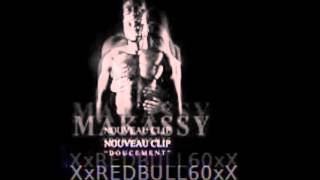 Makassy  Doucement  Rémixéé par Dj Redbull [upl. by Nyla]