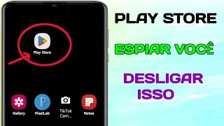 PLAY STORE ESPIONA VOCÊ  Como ALTERAR ESTAS CONFIGURAÇÕES [upl. by Airrotal]