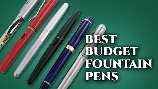 5 Best Inexpensive Fountain Pens For Beginners [upl. by Afirahs]