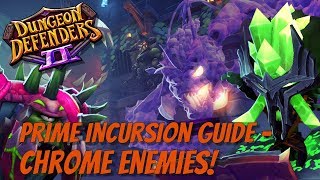 DD2 Prime Incursion Guide  Chrome Enemies [upl. by Eilasor]