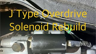 JType Overdrive Solenoid Rebuild Triumph TR6 here [upl. by Mavra]