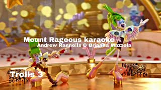 Mount Rageous  Andrew Rannells amp Brianna Mazzola karaoke [upl. by Bucky]