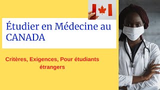 Les Études en Médecine au Canada exigences critères [upl. by Hinze]